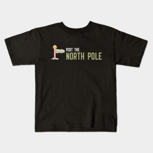 Visit The North Pole Kids T-Shirt